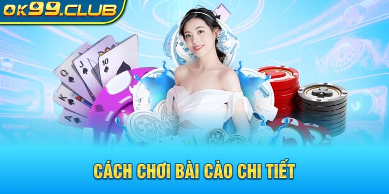 Cách chơi Bài Cào chi tiết
